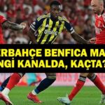 Fenerbahce Benfica hangi kanalda eşleşiyor, şifresiz mi? Şampiyonlar Ligi'nden Benfica Fenerbahçe oyunu ne zaman? Kerem Aktukoğlu oynayacak mı? İşte ilk 11'ler …