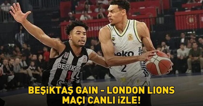 Beşiktaş kazanç Londra Lions Match Trt Sports Star Live Saat | BKT Avrupa Kupası Beşiktaş Londra Lions Match TRT Sports Canlı Yayın Bilgileri
